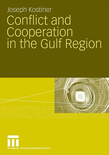 Conflict And Cooperation In The Gulf Region von VS Verlag für Sozialwissenschaften